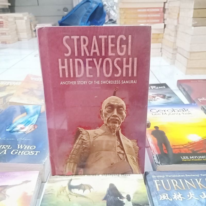 OBRAL Buku novel murah // novel sastra Jepang // fantasi // dewasa // fiksi // sejarah // Eiji yoshikawa // oda nobunaga // kiersten white // Alexia Chen // the magician // furinkazan // the earthsea cycle // Stephanie Anna // natisha // gerobak lee-Strategi hideyoshi