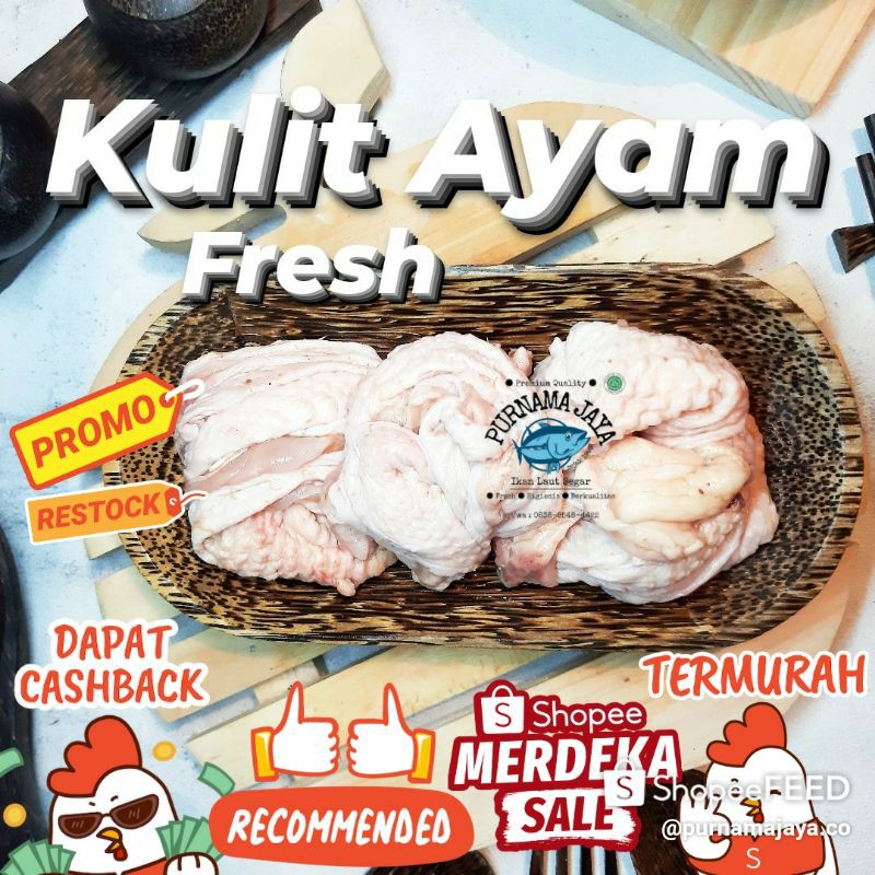 

Kulit Ayam Fresh 1kg (Bandung)