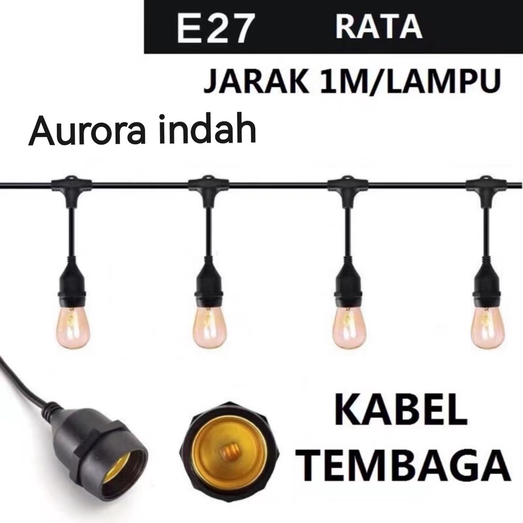 KABEL FITTING LAMPU GANTUNG E27 10 METER 10 FITTING OUTDOOR TAMAN WATERPROOF