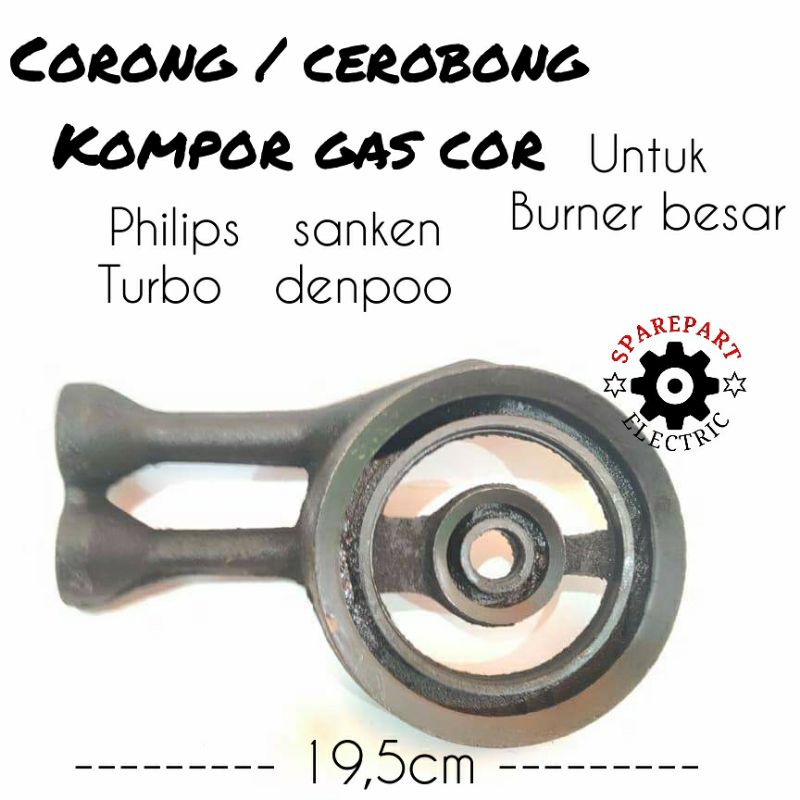 CORONG TUNGKU BESAR KOMPOR GAS COR PHILIPS SANKEN TURBO KHUSUS CORONG