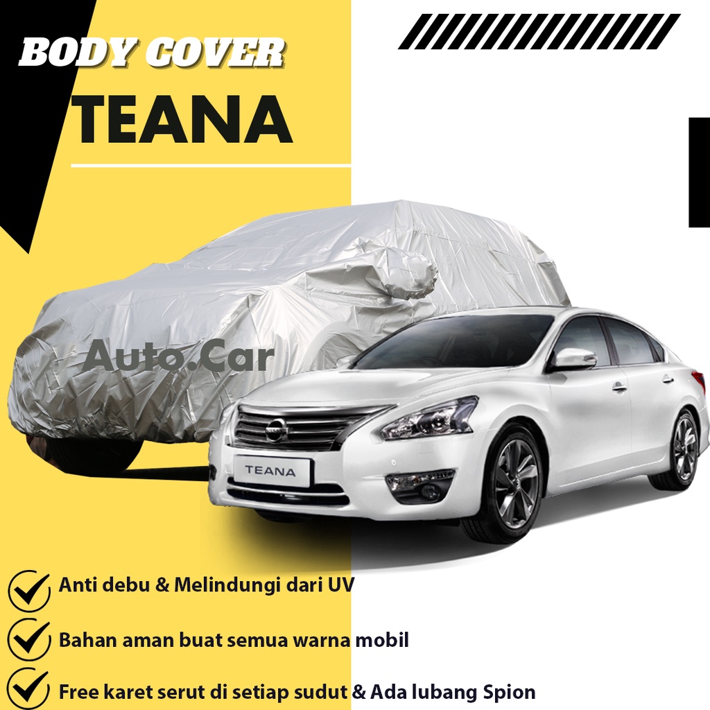 NISSAN TEANA Body Cover Mobil Teana Sarung Mobil teana/camry/accord/city/vios/brio