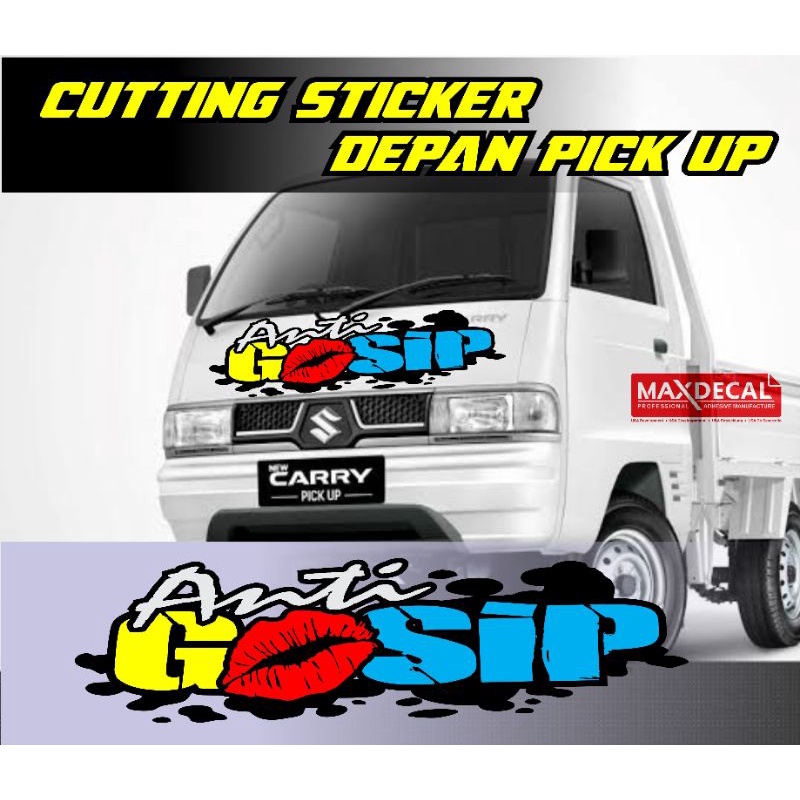cutting sticker kap depan pickup(ANTI GOSIP)