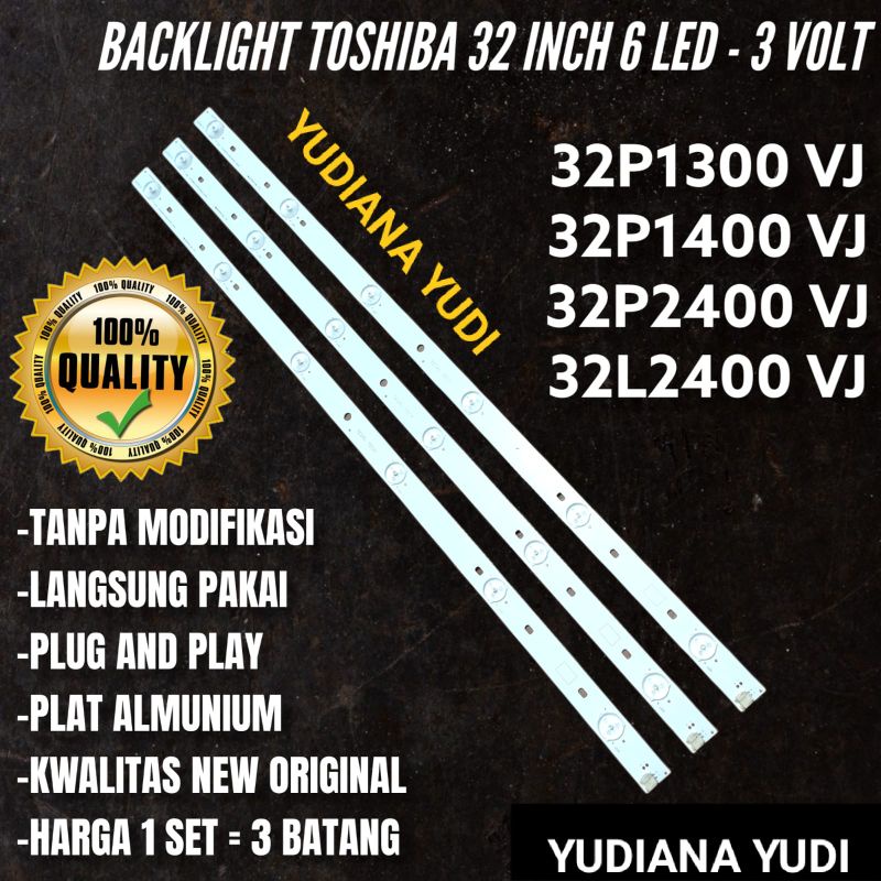BACKLIGHT TV LED TOSHIBA 32P1400VJ 32P1300VJ 32P2400VJ 32L2400VJ 32P1400