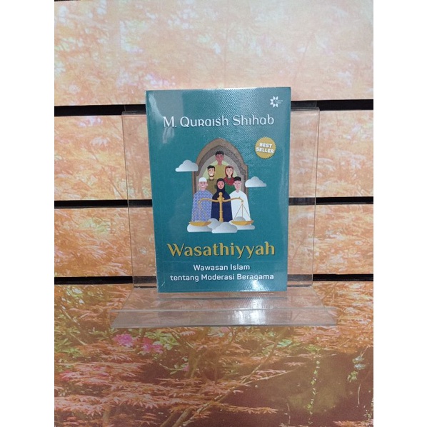 Buku M Quraish Shihab Wasathiyyah Wawasan islam original gramedia