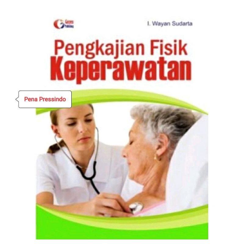 PENGKAJIAN FISIK KEPERAWATAN - I WAYAN SUDARTA