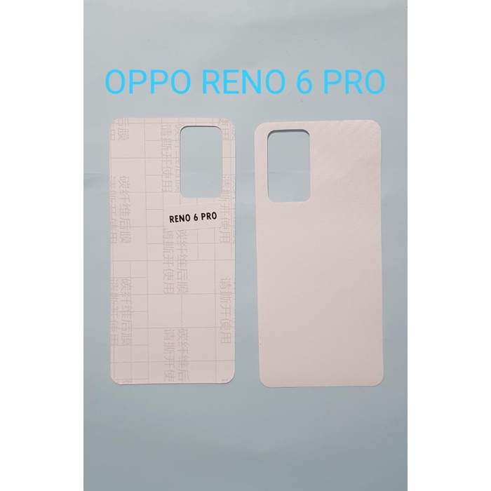 SKIN CARBON OPPO RENO 6 PRO ~ ANTI GORES BACK OPPO RENO 6 PRO ~ HP