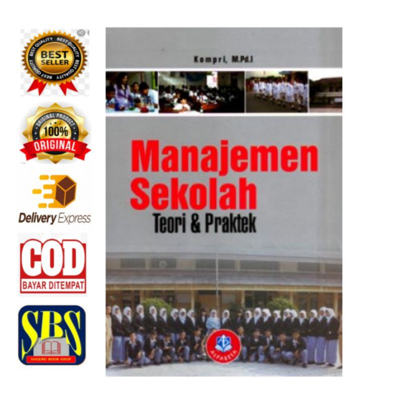 

Manajemen Sekolah, Teori dan Praktik