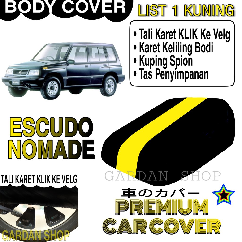 Body Cover ESCUDO NOMADE List KUNING Penutup Pelindung Bodi Mobil Escudo Nomade PREMIUM Yellow