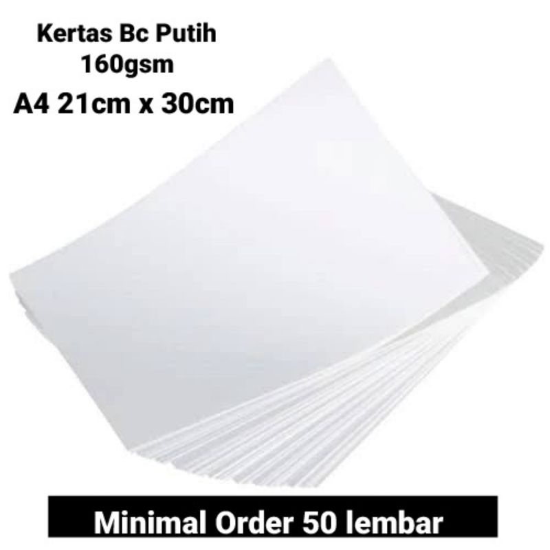 

(Minim 50 lembar)Kertas Bc Putih 160gsm A4
