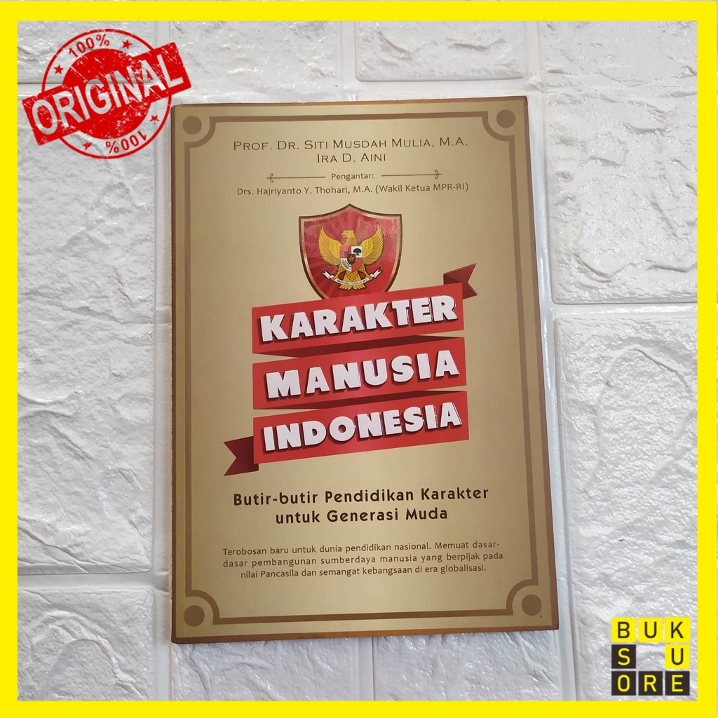 Karakter Manusia Indonesia: Butir-butir Pendidikan Karakter untuk Generasi Muda- NUANSA [ORI BUKUSOR