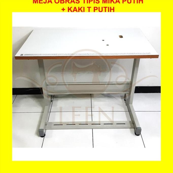 """] SET Meja Obras MIKA + Kaki T Putih PREMIUM Mesin Jahit Neci Kecil LEEN