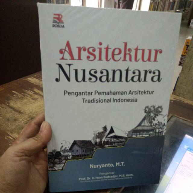 Arsitektur Nusantara pengantar pemahaman arsitektur