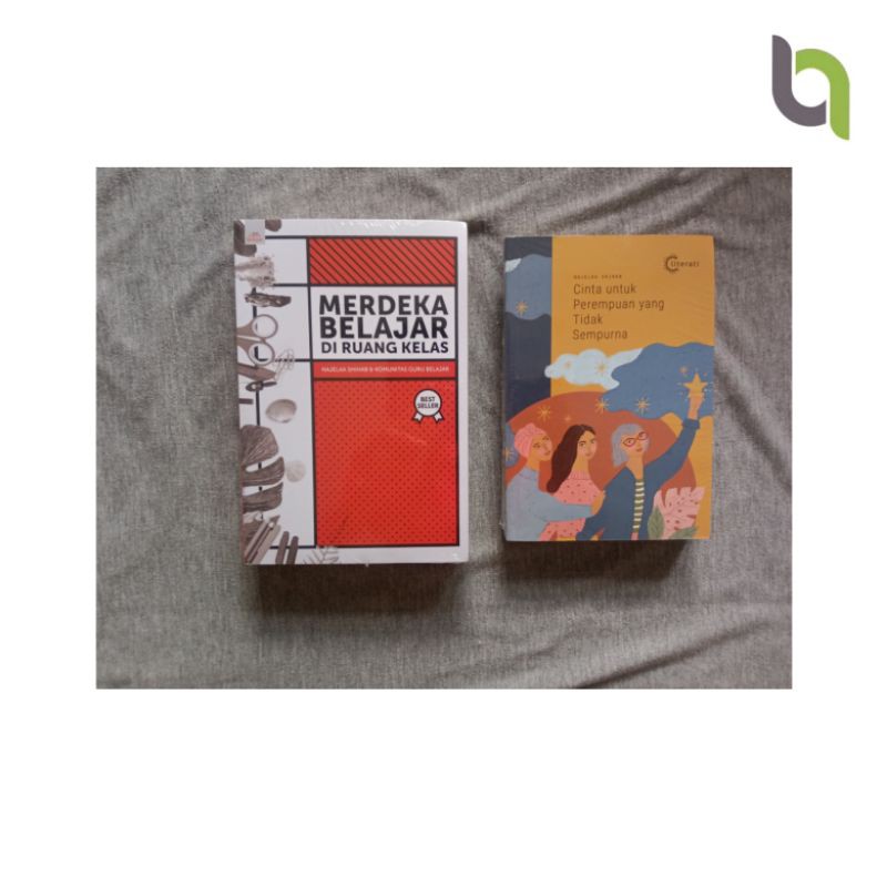 merdeka belajar di ruang kelas cinta untuk perempuan yang tidak sempurna