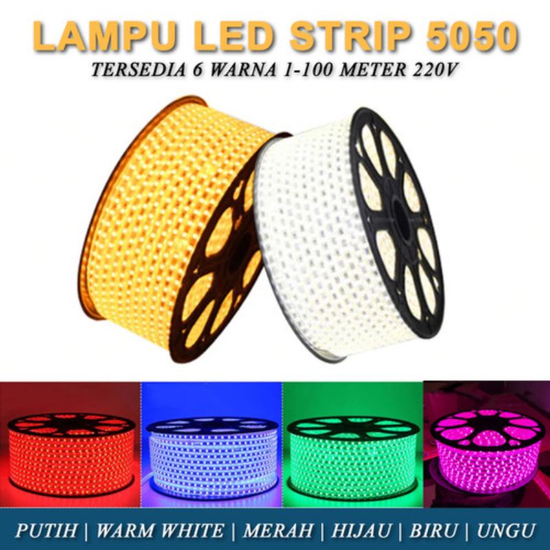 LAMPU LED STRIP SELANG 5050 SMD AC 220V METERAN (1M-100M) OUTDOOR