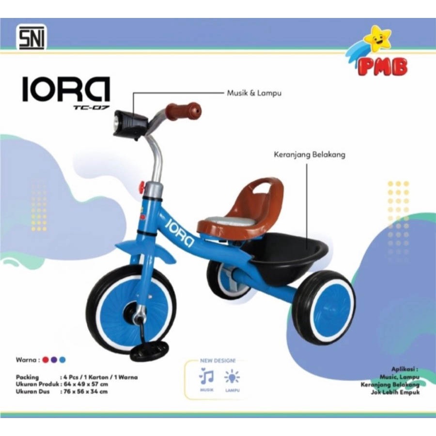 Sepeda Anak Tricycle IORA TC07 PMB TOYS Roda Tiga Garansi Original SNI COD-2