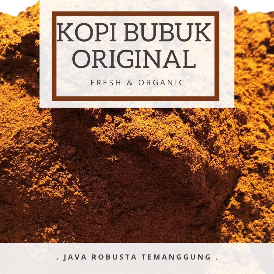 

Kopi Bubuk Robusta Temanggung Original Murni Tanpa Campuran 250 gr