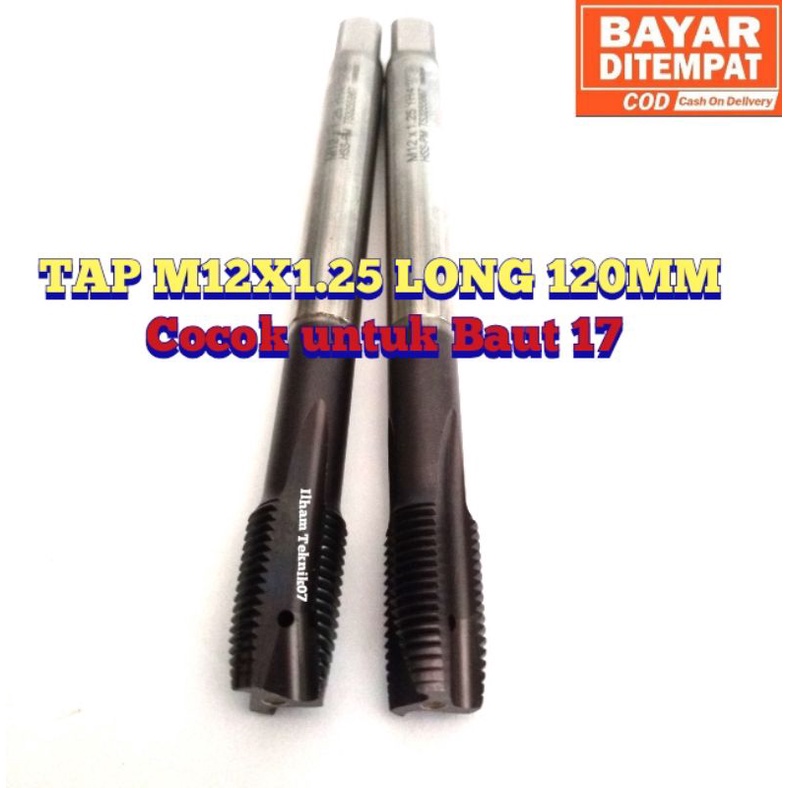 hand tap tap baut 17 tap m12x1.25 Long 120mm tap buat drat baut 17  BORTAP m12x1.25 long 120mm