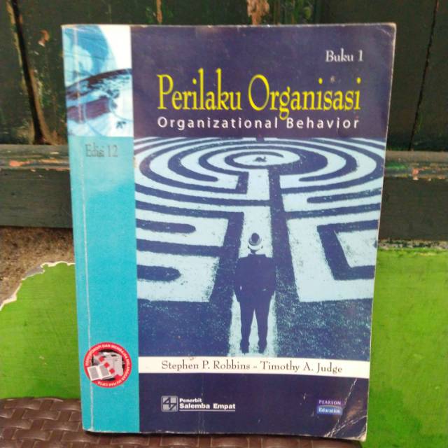 

PERILAKU ORGANISASI buku 1 oleh STEPHEN P ROBBINS DAN TIMOTHY A JUDGE