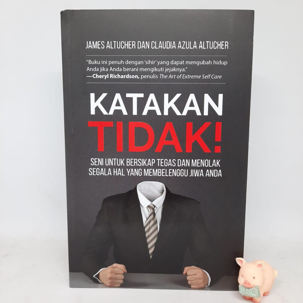 Katakan Tidak! - James Altucher dan Claudia Azula Altucher