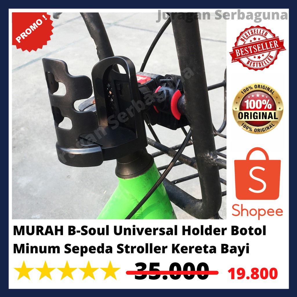 MURAH B-Soul Universal Holder Botol Minum Sepeda Stroller Kereta Bayi