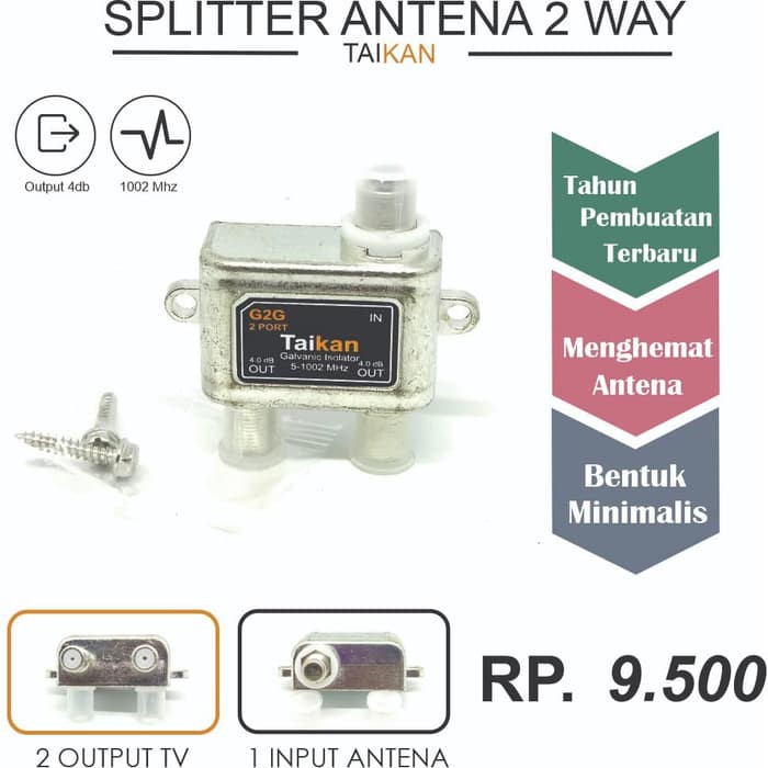 Splitter 2W/WAY CATV TAIKAN G2G 2 Port 5-1002 MHz Packing Plastik TV