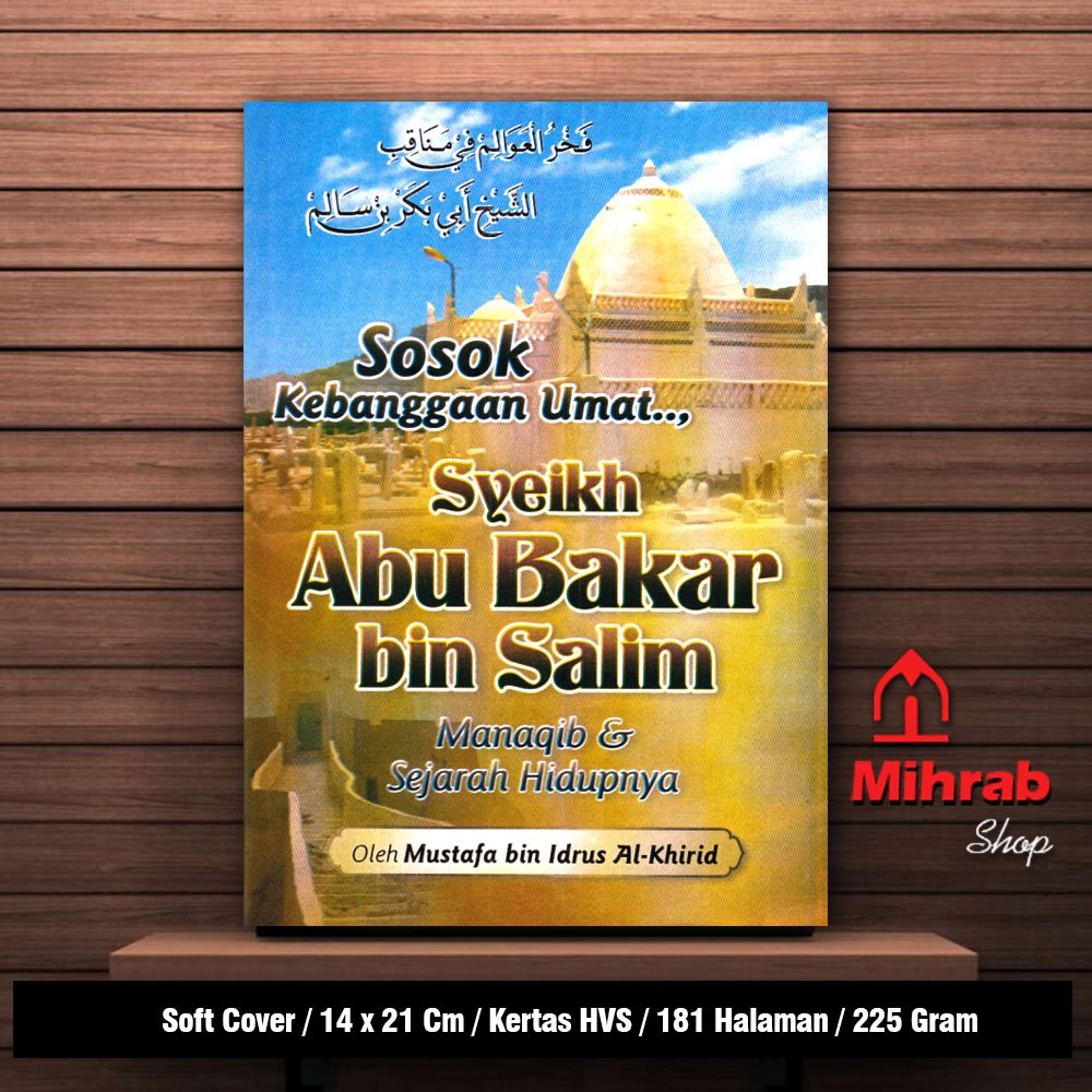 Jual Manaqib Dan Sejarah Hidup SYEIKH ABU BAKAR BIN SALIM | Shopee ...