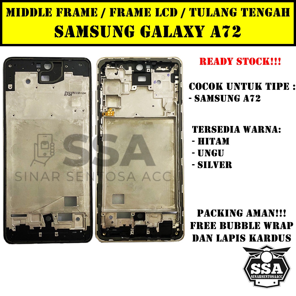 Tulang Tengah Middle Frame LCD Samsung Galaxy A72 Original 100% Tulang Casing Bezel Bezzel Bazel Handphone HP Ori Original Awet Murah A 72