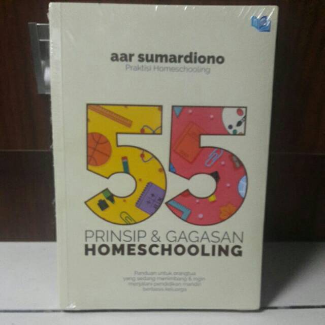 55 prinsip dan gagasan homeschooling