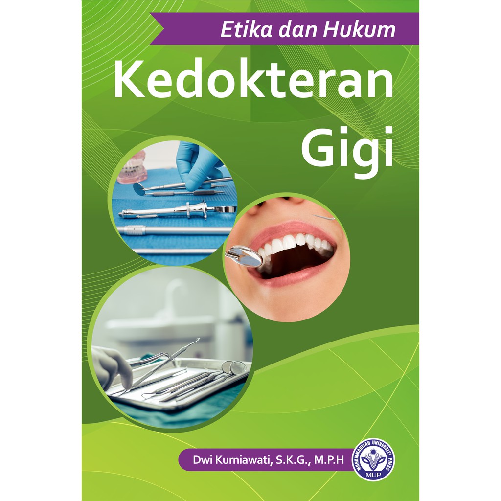 Etika dan Hukum Kedokteran Gigi