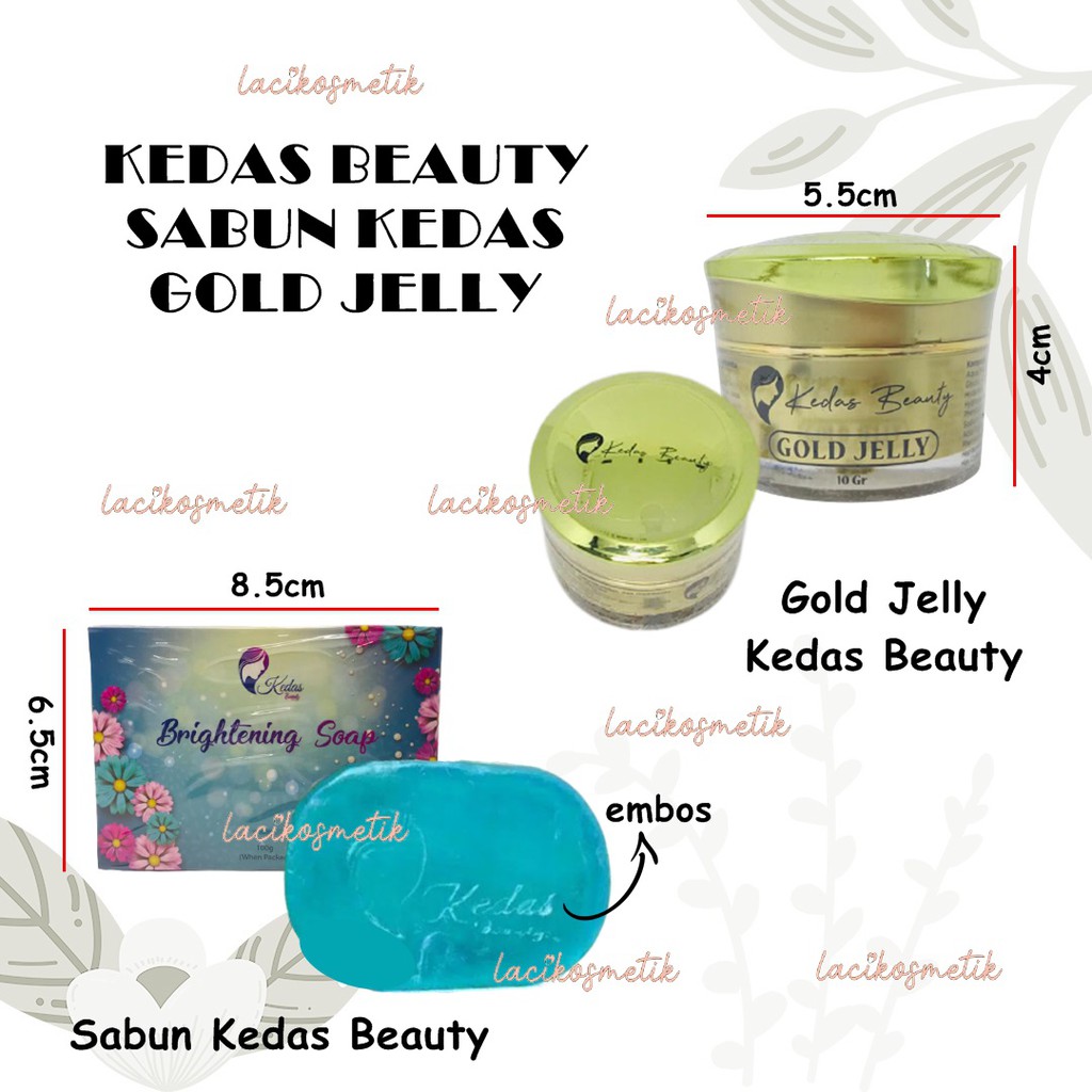 ✨LACIKOSME✨ KEDAS BEAUTY SABUN KEDAS / KEDAS BEAUTY GOLD JELLY / BODY SERUM