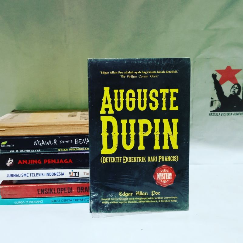 Auguste Dupin - Detektif Eksentrik dari Prancis by Edgar Allan Poe