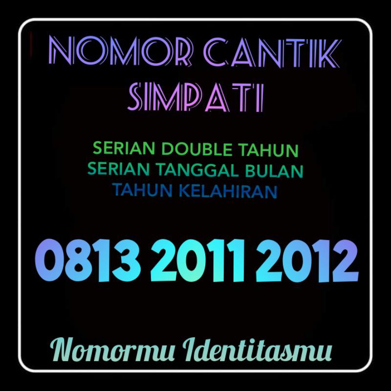 NOMOR CANTIK SIMPATI TAHUN KELAHIRAN