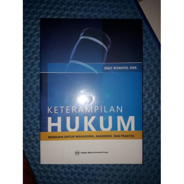 

Buku Keterampilan Hukum by Sigit Riyanto dkk