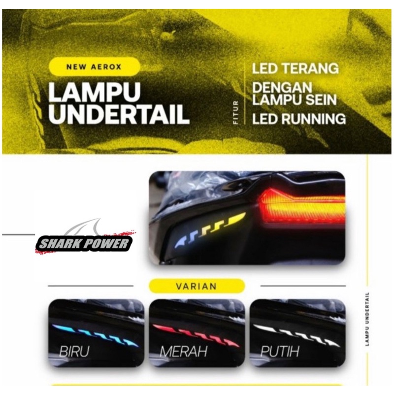 undertail lampu led nvx aerox aerox new connected ORIGINAL shark power lampu belakang sein aerox new