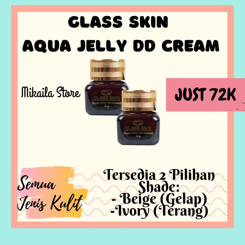 Fondation insta glowing Glass skin Aqua Jelly DD Cream kosmetik by Ella Skincare kosmetik