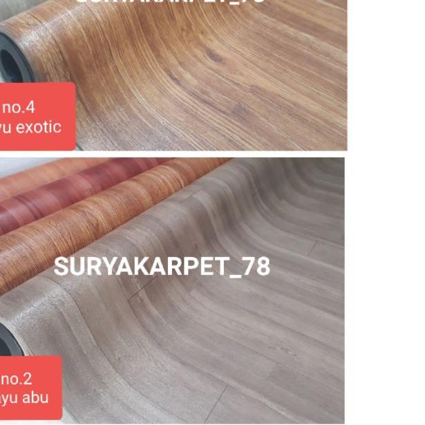Karpet vinyl import Korea EXOTIC dan KAYU ABU Lebar 2mtr tebal 0.5mm per 50cm