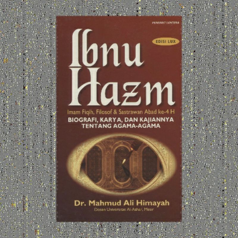 IBNU HAZM EDISI LUX BIOGRAFI JARYA DAN KAJIANNYA TENTANG AGAMA AGAMA MAHMUD ALI