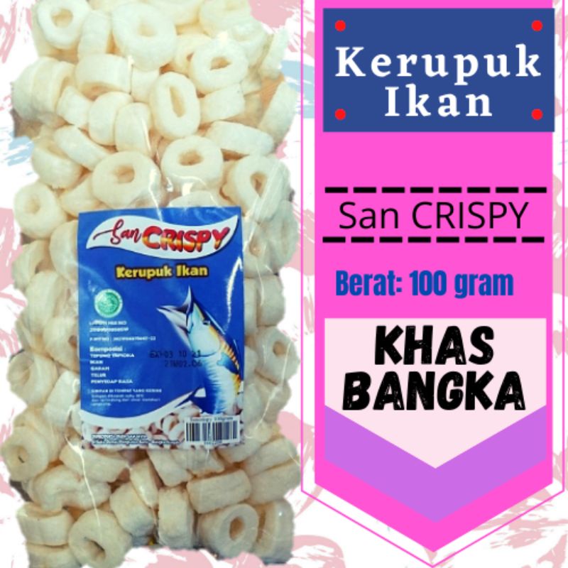 

KERUPUK IKAN 100 gram Khas BANGKA merk San Crispy