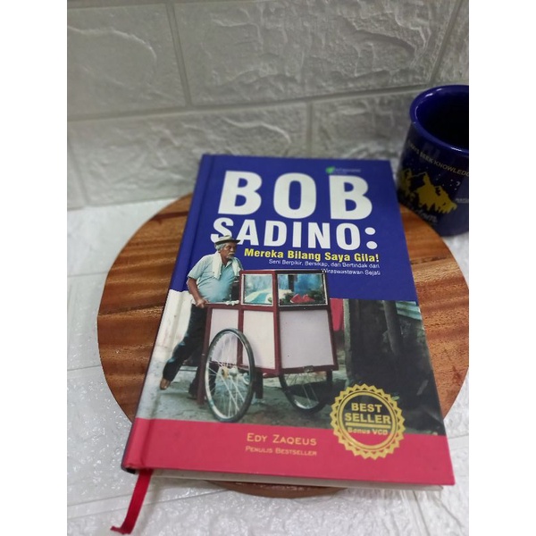 buku bob sadino mereka bilang saya gila