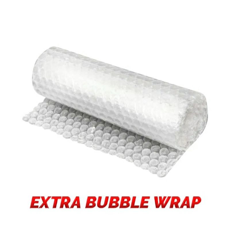 

extra bubble wrap