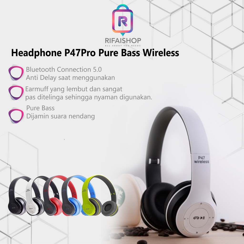 HEADPHONE BLUETOOTH P47 Pure Bass | Headset Bluetooth P47 PRO