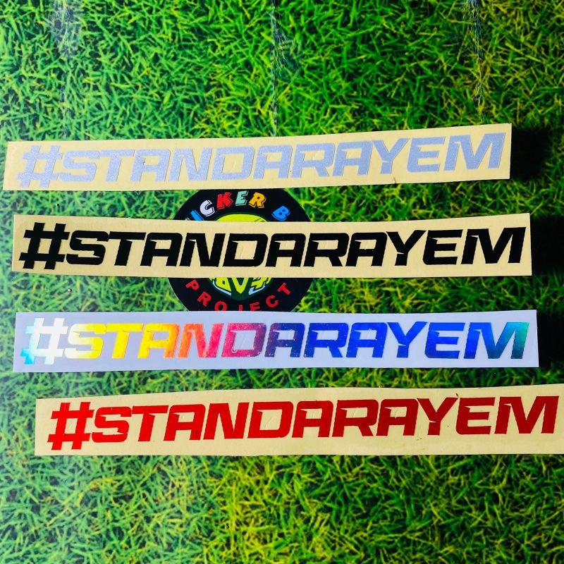 Stiker STANDAR AYEM cutting sticker reflektive nyala 1pcs