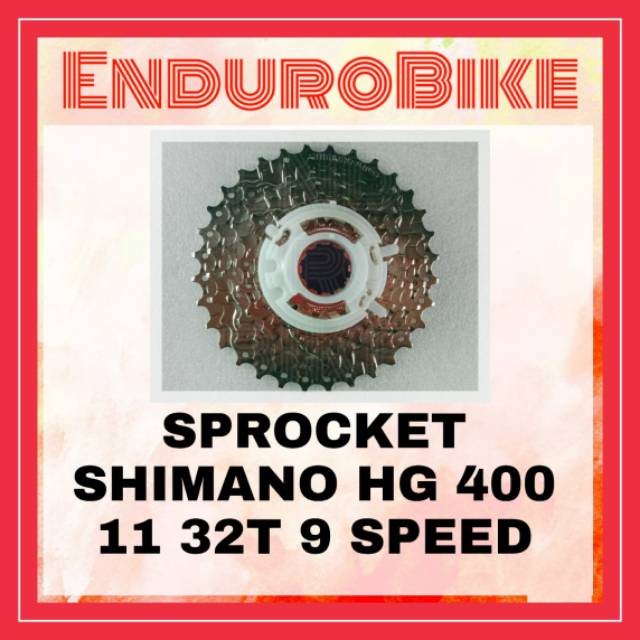 SPROCKET SHIMANO HG 400 11-32T ORIGINAL 9 SPEED CASSETTE SORA