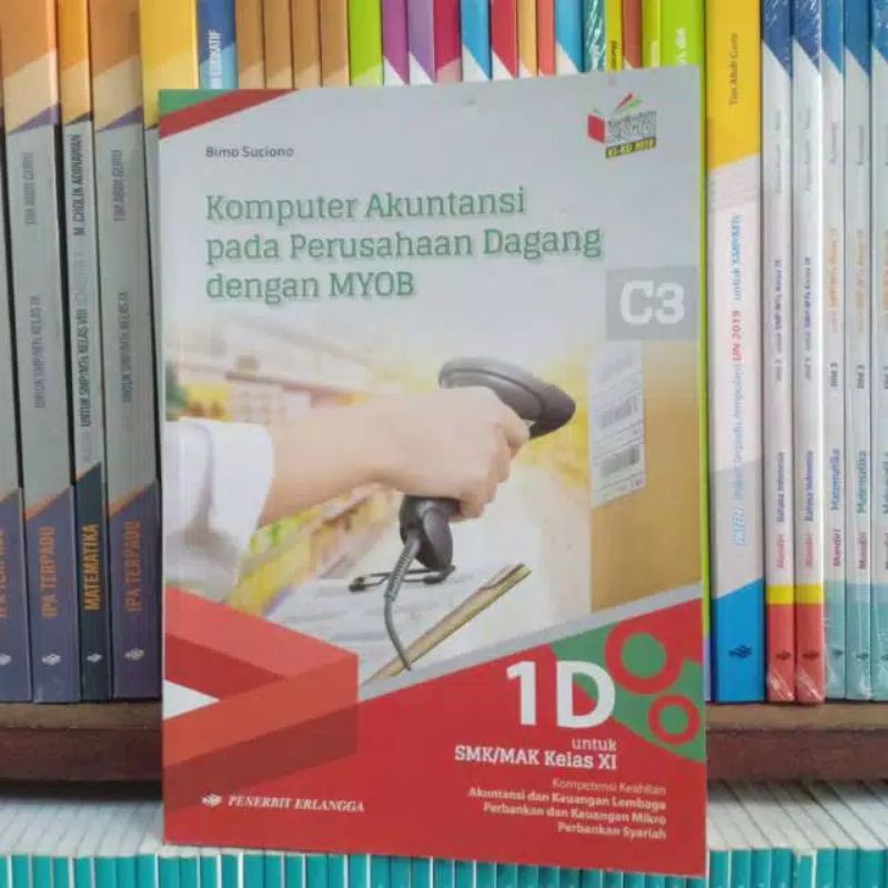 Buku Komputer Akuntansi Pada Perusahaan Kelas 2 / 11 XI Smk K13 Erlangga 1A 1B 1C 1D-Komputer Akuntansi D