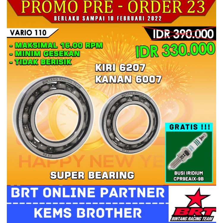 BEARING KRUK AS LAHER KRUK AS BRT C3 HIGH SPEED VARIO 150 NMAX SONIC RX KING SATRIA FU TIGER MIO KLX 150 JUPITER Z1 NINJA 150 BEAT KARBU C3-VARIO 110
