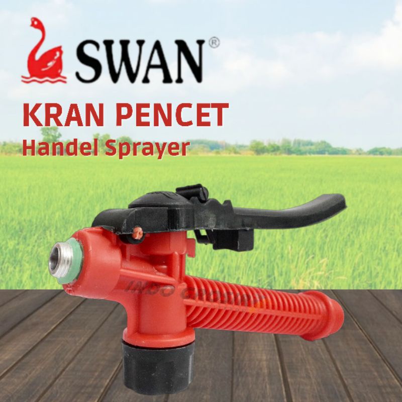 Kran Pencet Swan/ Stop Kran/ Kran Tangki/ Kran Power Manual/ Handle Sprayer Swan