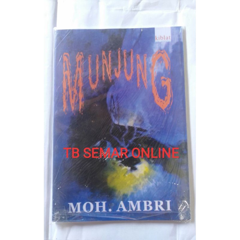 BUKU MUNJUNG PENULIS MOH AMBRI