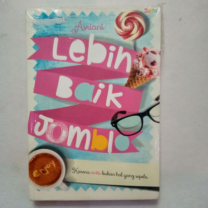 Novel Lebih Baik Jomblo