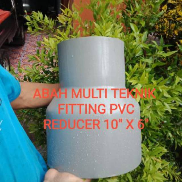 Fitting PVC reducer 10 x 6 inchi reducer 10 x 6 in
