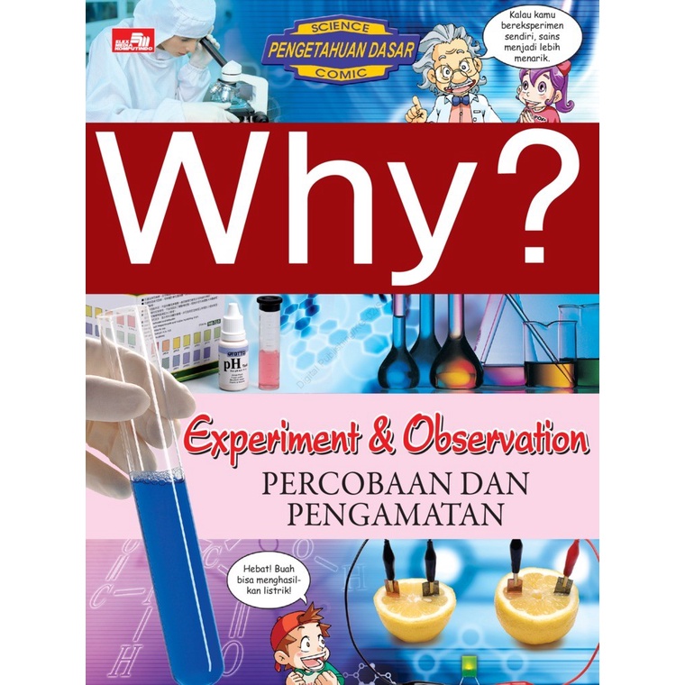 Why? Experiment &amp; Observation - Percobaan dan Pengamatan